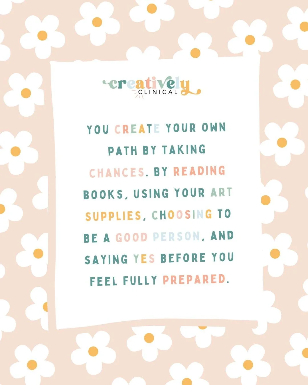 Most creative lives are not discovered all at once, they are built through small, brave steps taken over time.

You do not need a map or permission, the ground will meet you where you step. You only need the willingness to begin is all you need to ge