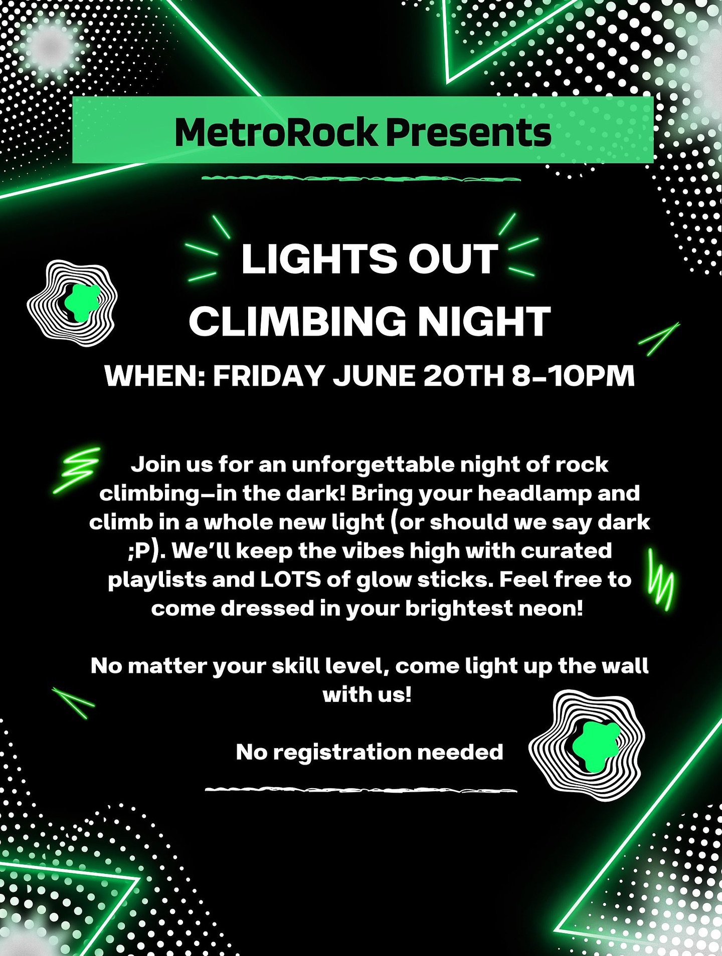 Back by popular demand...
Lights Out Climbing Night is back June 20th!
What to bring: your headlamp (we’ve got extras)
What to expect: lots of glow sticks, music, and fun
Tag a friend you want to climb with in the dark!
Or drop a 🔦 in the