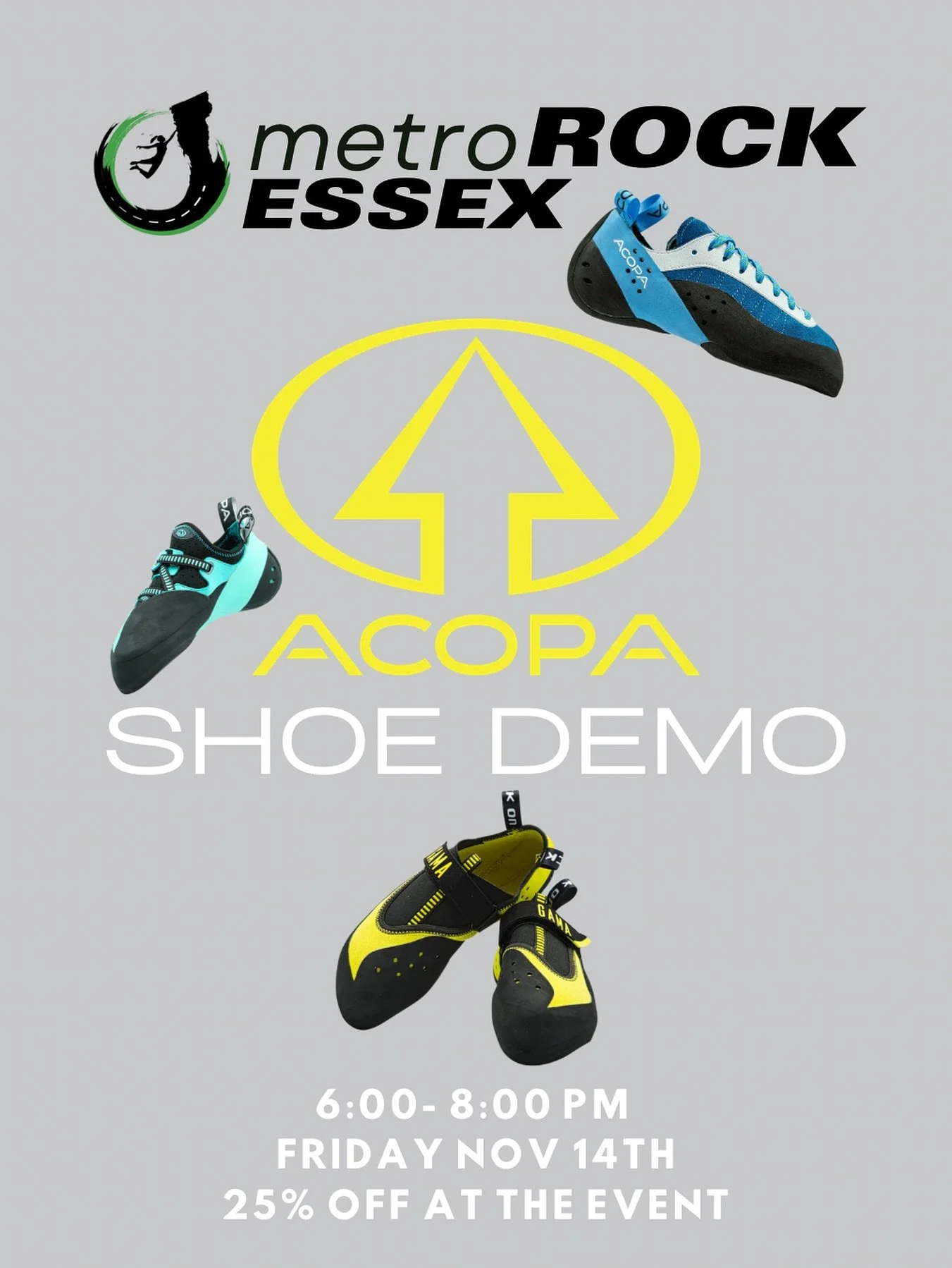 ACOPA will be doing a shoe demo Friday the 14th from 6:00-8:00 PM! This Mexican founded climbing shoe company will have their shoes to try on and will be offering 25% off at the event. @acopaoutdoors.ig