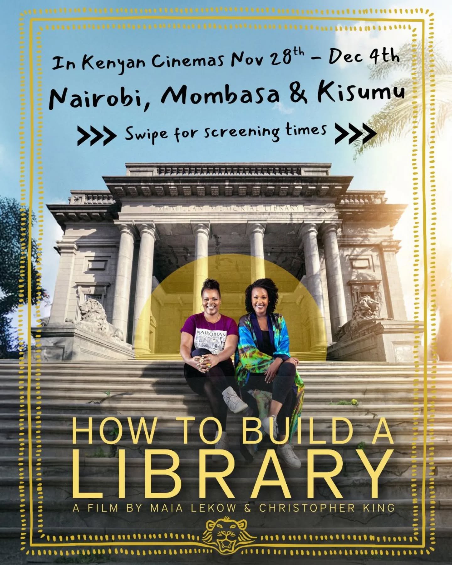 🇰🇪 How To Build A Library is officially on screens across the country!

🍿 Nairobi
@prestigecinemas &ndash; Ngong Road
@motioncinemas &ndash; Greenspan Mall, Donholm
@unseen.nairobi &ndash; 623 Wood Avenue Plaza, Kilimani (starts Monday, 1st Decemb