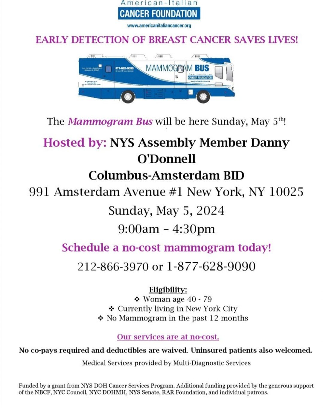Make sure to sign up for a FREE breast cancer screening through Danny O'Donnell's office on May 5! The mammogram bus will be at our office from 9-4:30 PM during Open Streets. Call 212-866-3970 or 1-877-628-9090 to register. Early detection saves live