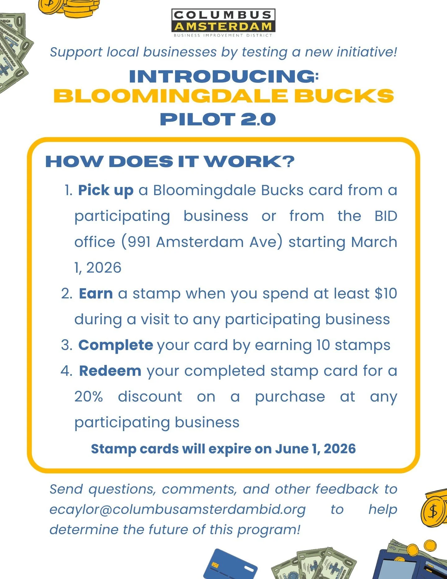 Hello neighbors! The Columbus-Amsterdam BID is running a pilot program from March 1-June 1, 2026 to test a neighborhood rewards program called Bloomingdale Bucks. If you are a frequent shopper in the Bloomingdale area, this is a great way to support 