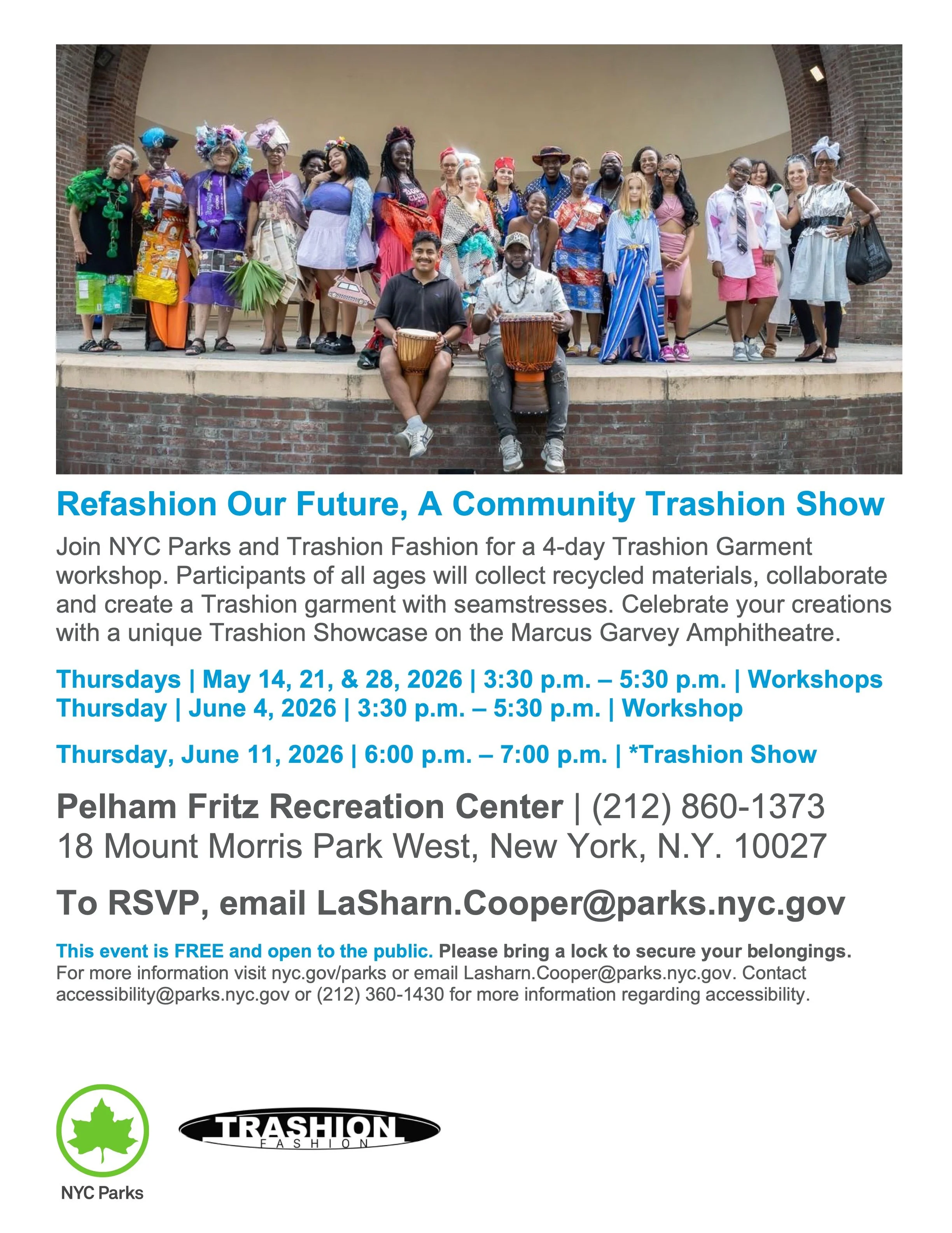 Join NYC Parks and Trashion Fashion for a 4-day Trashion Garment workshop. Participants of all ages will collect recycled materials, collaborate and create a Trashion garment with seamstresses. Celebrate your creations with a unique Trashion Showcase