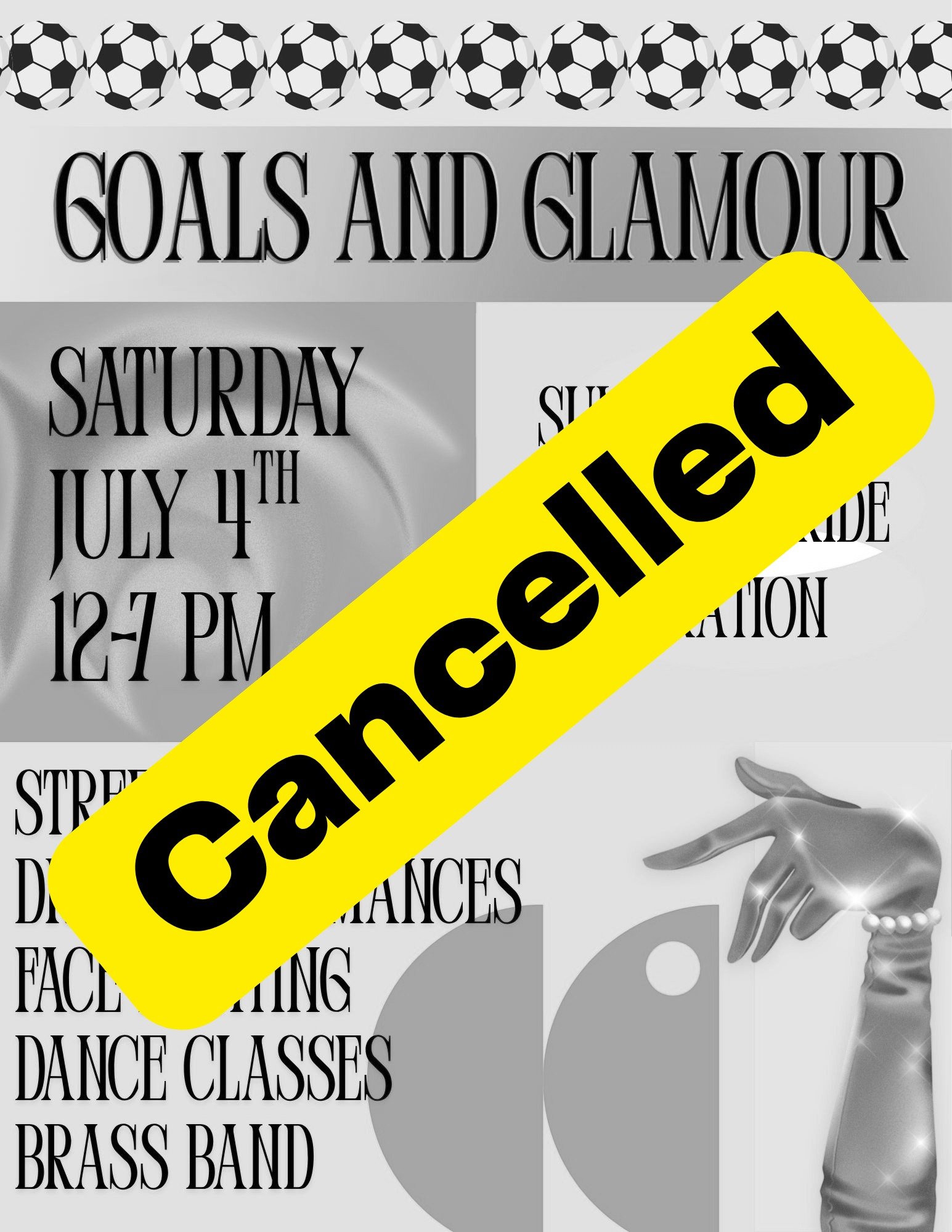 Due to the epic combination of extreme heat and severe thunderstorms coming our way this Saturday, we have made the decision to cancel our Goals and Glamour Open Streets event this July 4th. We are working hard behind the scenes to get all of the fun