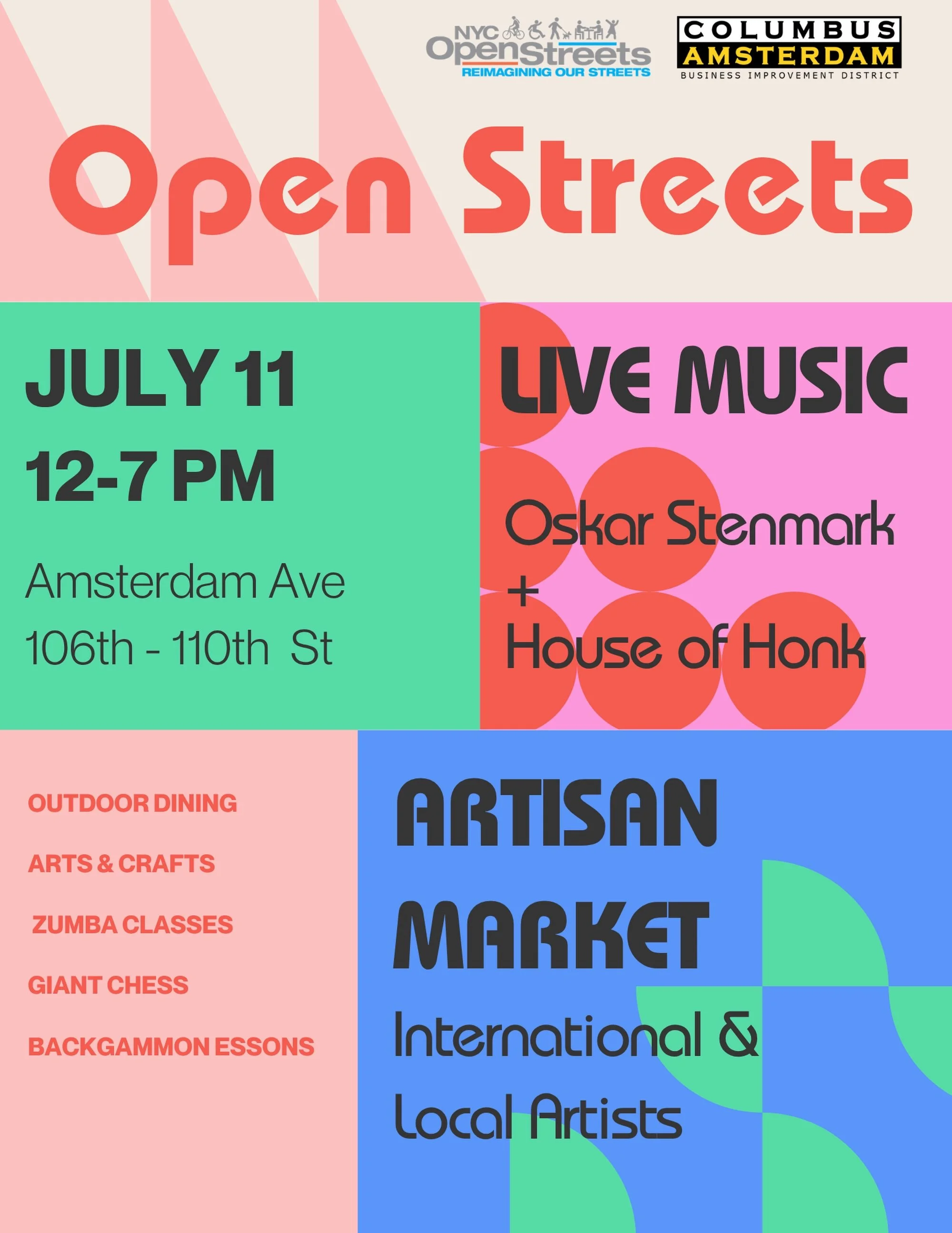 Open Streets is back!
Join us on Friday, July 11th, from 12&ndash;7 PM as Amsterdam Avenue transforms into a space filled with live music, an artisan market featuring local and international artists, outdoor dining, arts and crafts, Zumba classes, gi