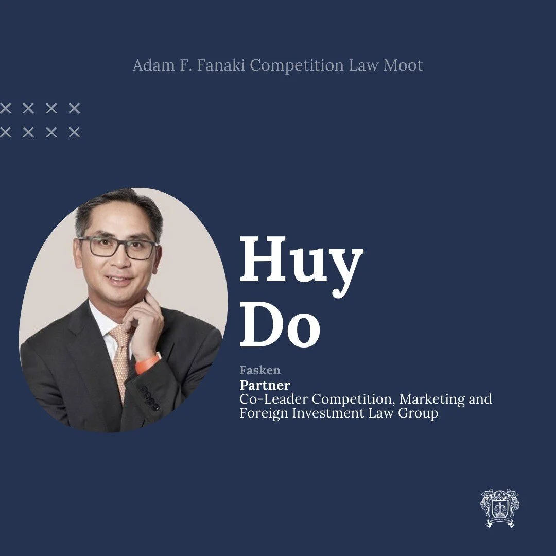 We are excited to welcome Huy, Partner &amp; Co-Leader of Fasken&rsquo;s Competition, Marketing &amp; Foreign Investment group, as a judge for our upcoming competition law moot! 

With his impressive background, including and spending time at the Com