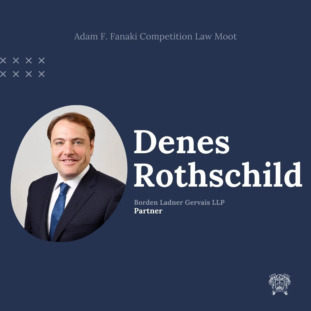 Introducing Denes Rothschild! 

Partner at Borden Ladner Gervais LLP and 2x judge for the Fanaki Moot. With a passion for impactful legal work, Denes delights in client satisfaction above all else. 

Lucky are the students to get such experienced fee
