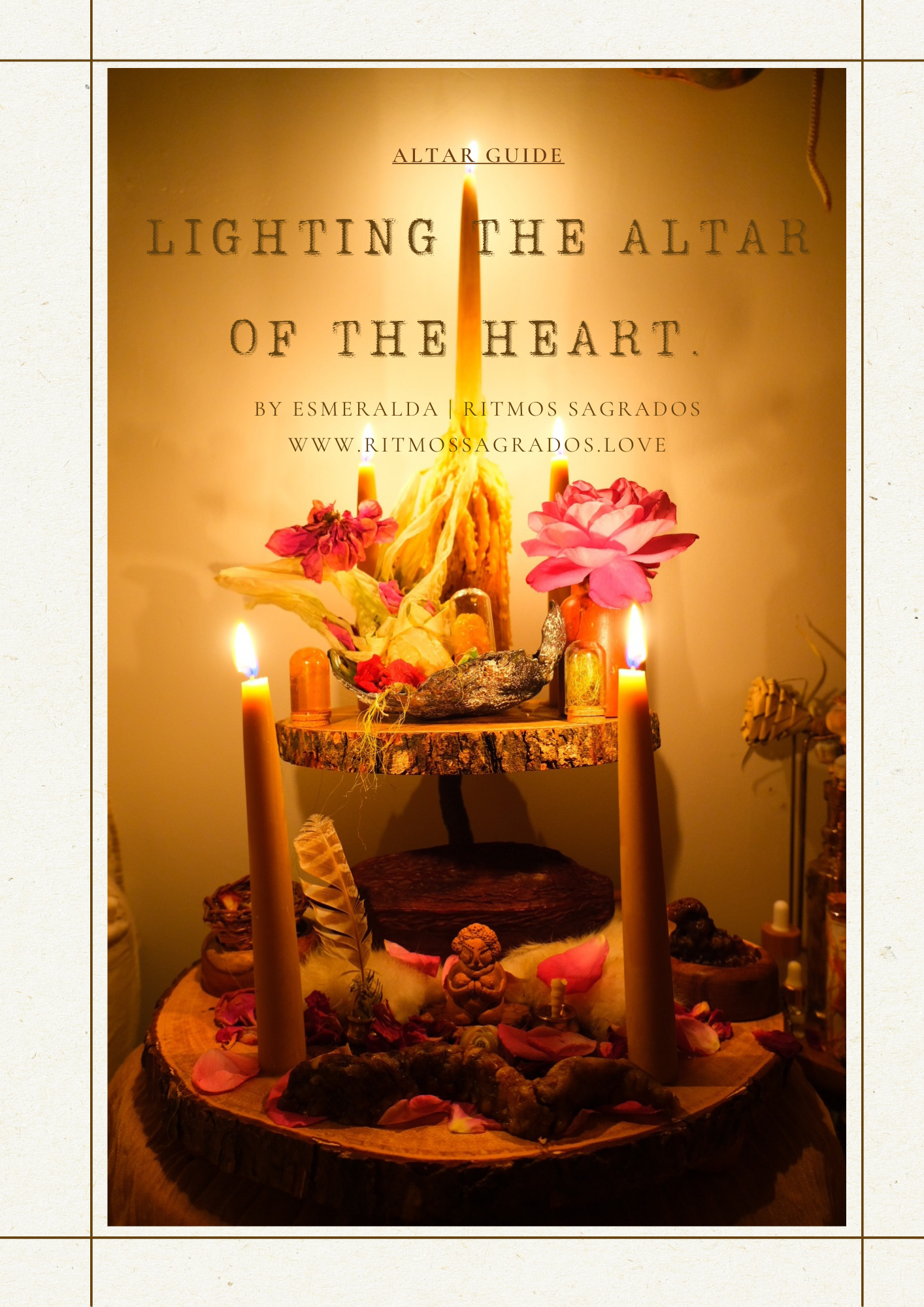 Lighting the Altar of the Heart : Altar Guidebook