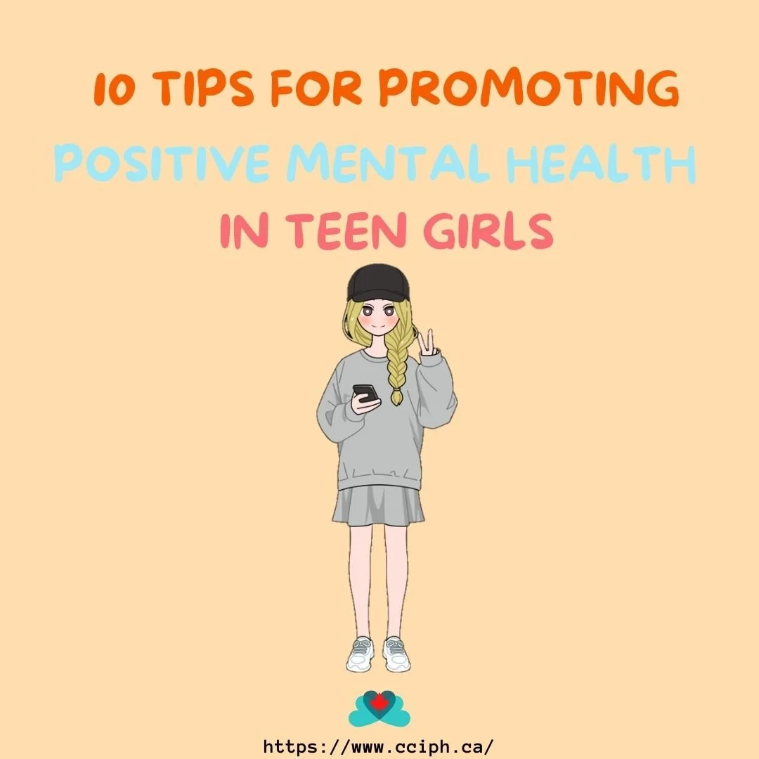 10 Tips for Promoting Positive Mental Health in Teen Girls
