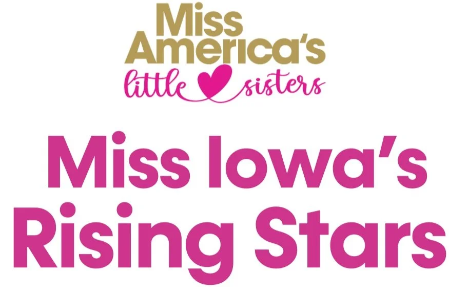 Miss Iowa's Rising Stars — Miss Iowa Scholarship Program