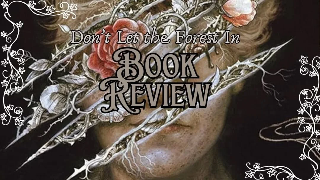 🚨🚨 NEW BLOG POST ALERT 🚨🚨

I reviewed &quot;Don't Let The Forest In&quot; by @paperfury on my blog! Check it out!  The link is in my bio!

#smallblogger #bloggerlife #blog #blogreaders #readingblog #bookblogger #bookreview #bookrecommendations #b