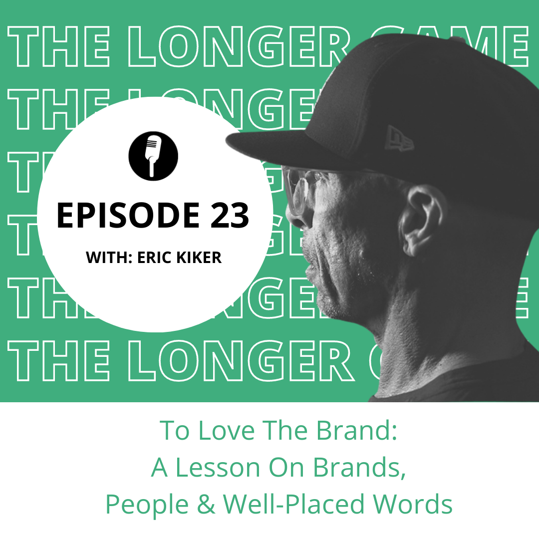 To Love The Brand: A Lesson On Brands, People, & Well-Placed Words