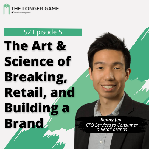 The Art & Science of Breaking, Retail, and Building a Brand