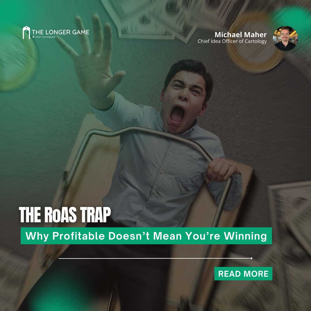 The RoAS Trap — Why Profitable Doesn’t Mean You’re Winning