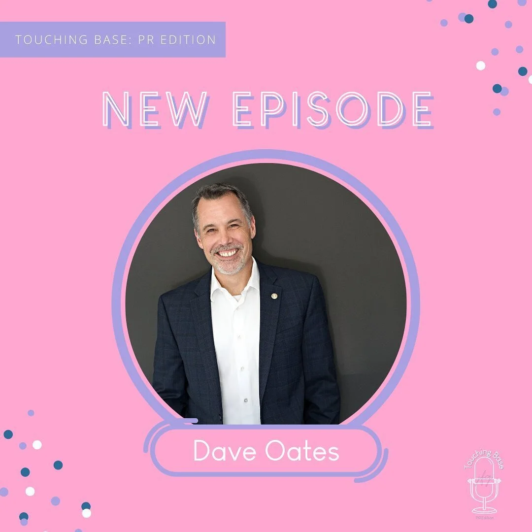 Touching Base: PR Edition with Dave Oates out now. Dave is the Principal of Public Relations Security!&nbsp;Dave and I chat about so many things including different experiences in life and how they can guide you, if an MBA or advanced degree is worth