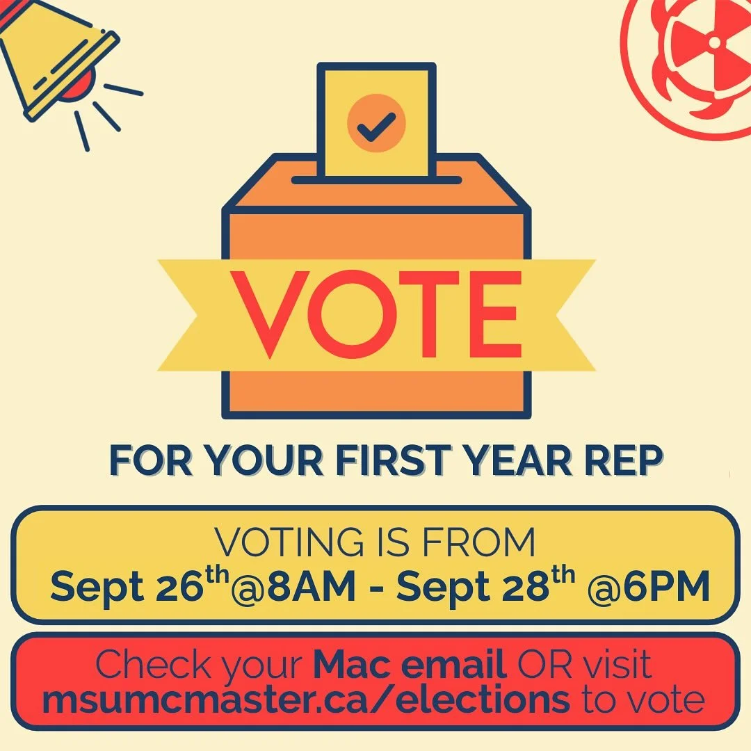 Hey Mac Sci! It&rsquo;s that time! Voting for First Year Rep is open now!! 
To vote you can use the link provided in our linktree or the one sent to your McMaster email today at 8AM today (September 26th). Make sure to vote before September 28th @ 6p
