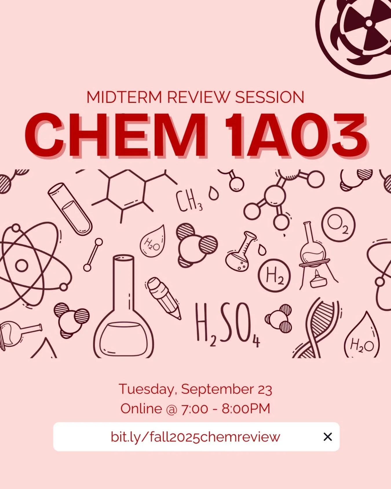 Join the MSS Tutoring Program for a focused review session to help you prepare for your CHEM 1A03 midterm! We&rsquo;ll cover key concepts, go through practice questions, and answer your questions to help you feel confident and ready.
Date: September 