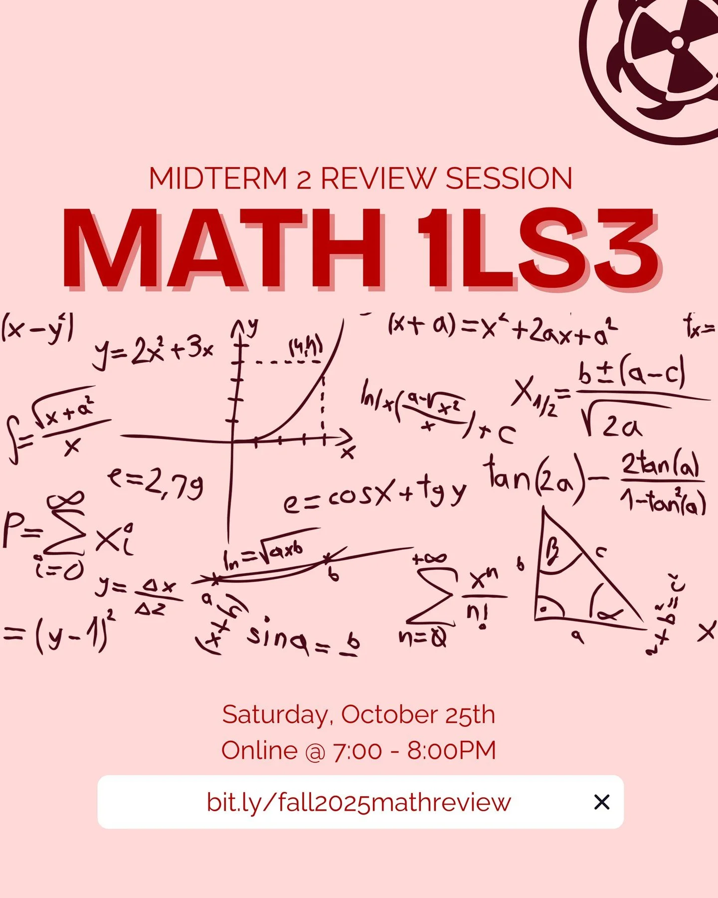 Join the MSS Tutoring Program for a focused review session to help you prepare for your MATH 1LS3 Midterm 2! We&rsquo;ll cover key concepts, go through practice questions, and answer your questions to help you feel confident and ready. 
Date: October