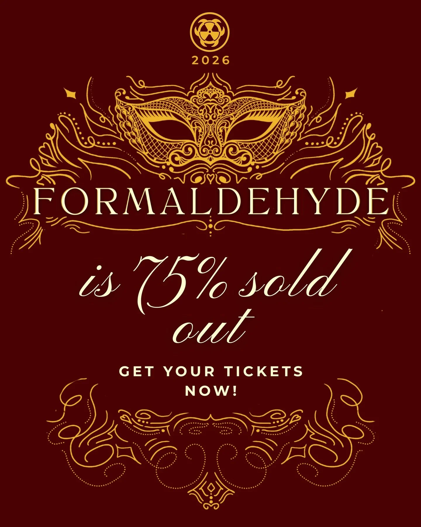 FORMALDEHYDE 2026: A MOONLIT MASQUERADE! 🎭💛

Tickets are officially 75% SOLD OUT!!!! Thank you for all the love and excitement, MacSci!

If you haven&rsquo;t yet secured a ticket to the biggest formal of the year, you can do so with the link in our