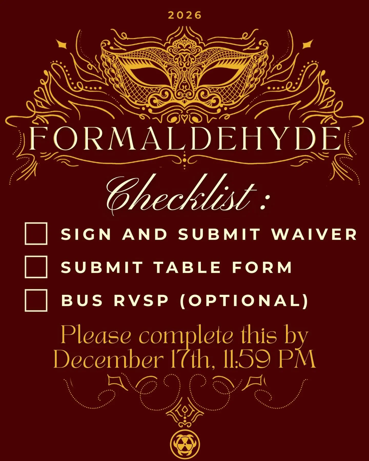 MACSCI, are you ready to have a night of glamour, glitz, and mystery at Formaldehyde 2026: A Moonlit Masquerade? ✨🎭🌙 

Here are a few things we need from you, in order for you to be eligible for entry on January 9th, 2026 from 6PM-1AM at Carmen&rsq