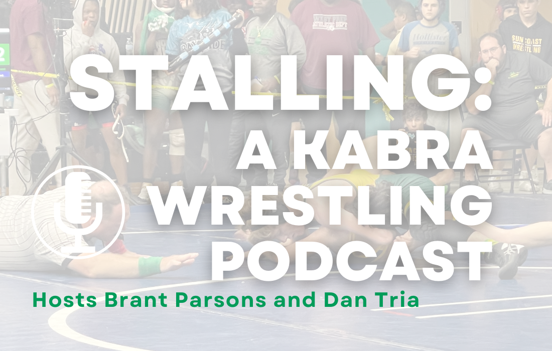 Introducing “Stalling: A Kabra Wrestling Podcast”