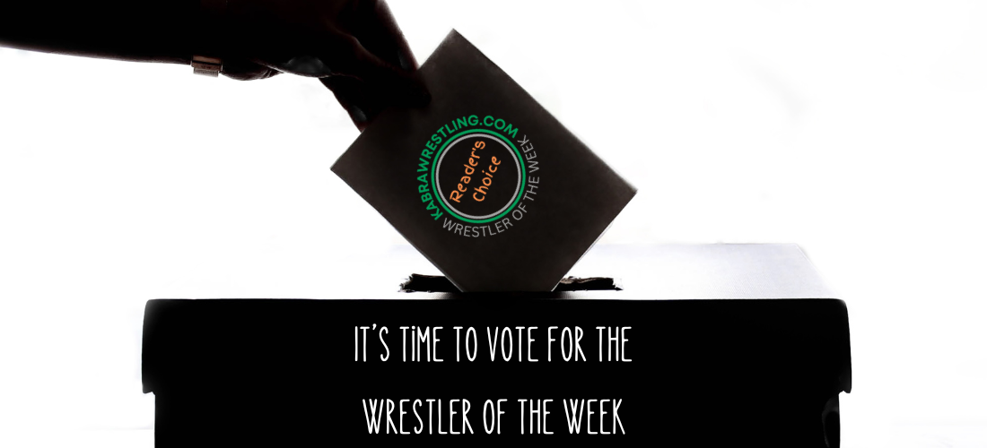 Vote for your Reader’s Choice Wrestler of the Week