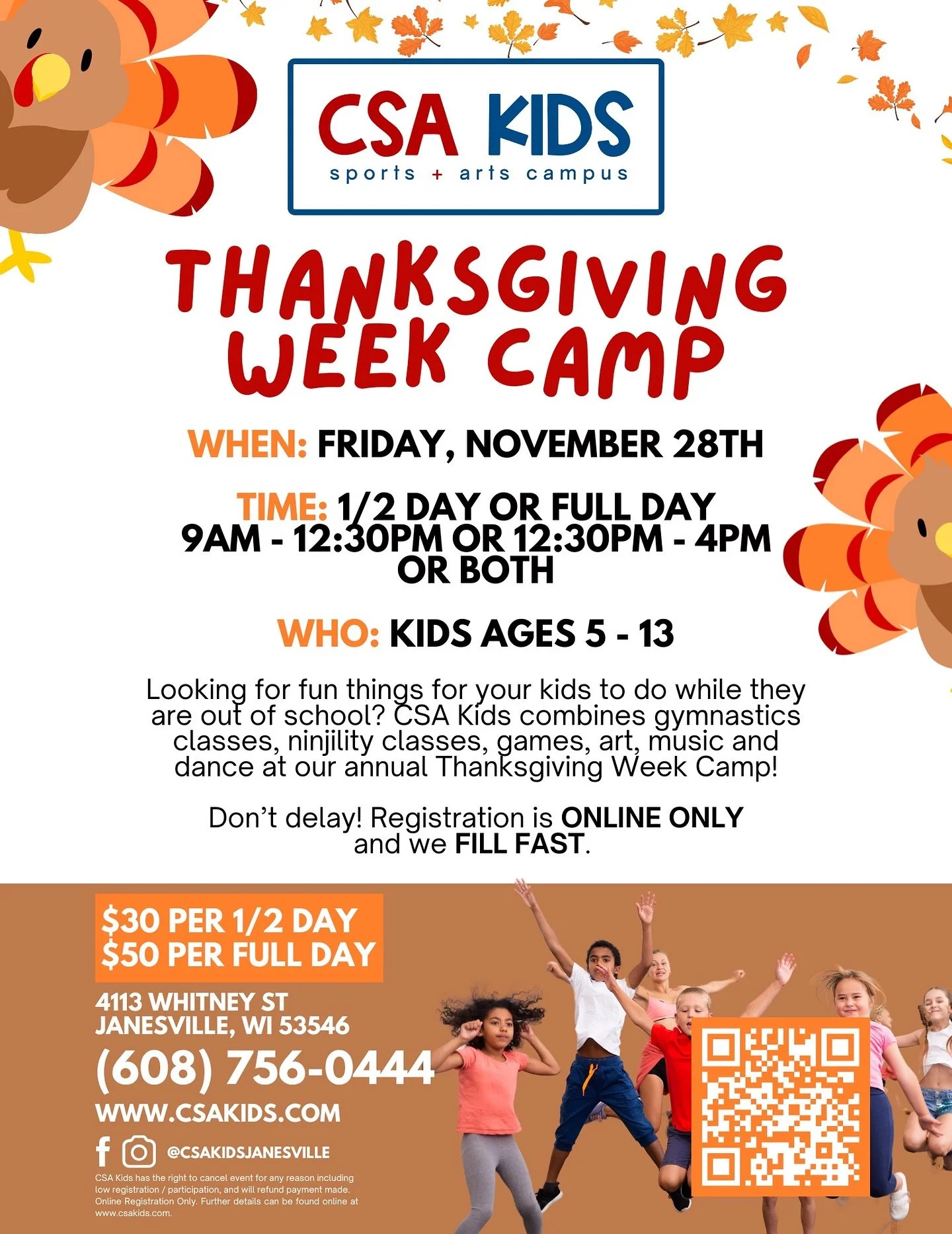🍁🦃 Thanksgiving Week Camp is coming to CSA Kids!
Looking for something FUN for your kids to do when school&rsquo;s out? Join us on Friday, November 28th for a half-day or full-day of excitement! Kids ages 5&ndash;13 will flip, jump, create and play