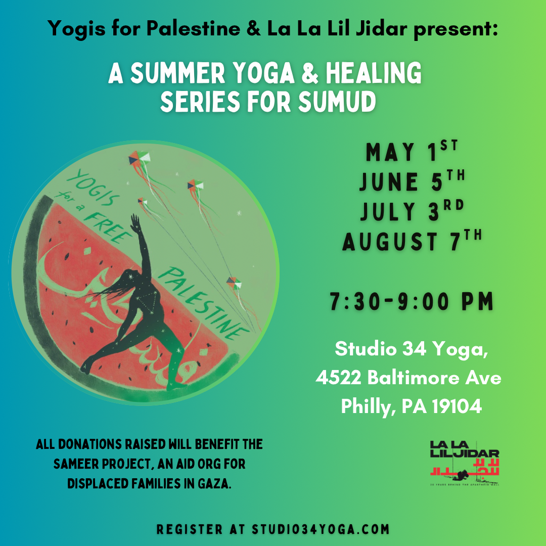 Yogis for Palestine presents a summer yoga and healing series for sumud