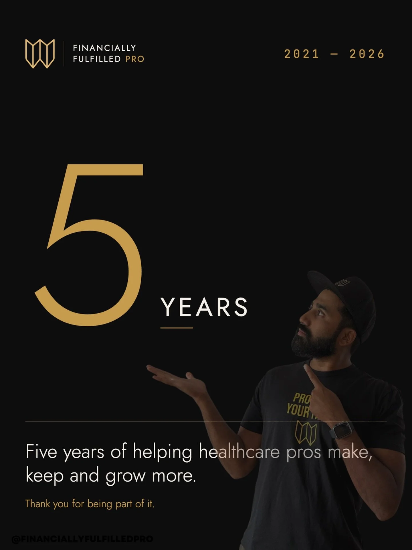 Half a decade of Financially Fulfilled Pro. 🥂👇🏽

In 2021, I started FFP with a single mission: to help healthcare professionals stop trading their time for money. Fast forward to 2026, and we are celebrating five years of helping healthcare pros m