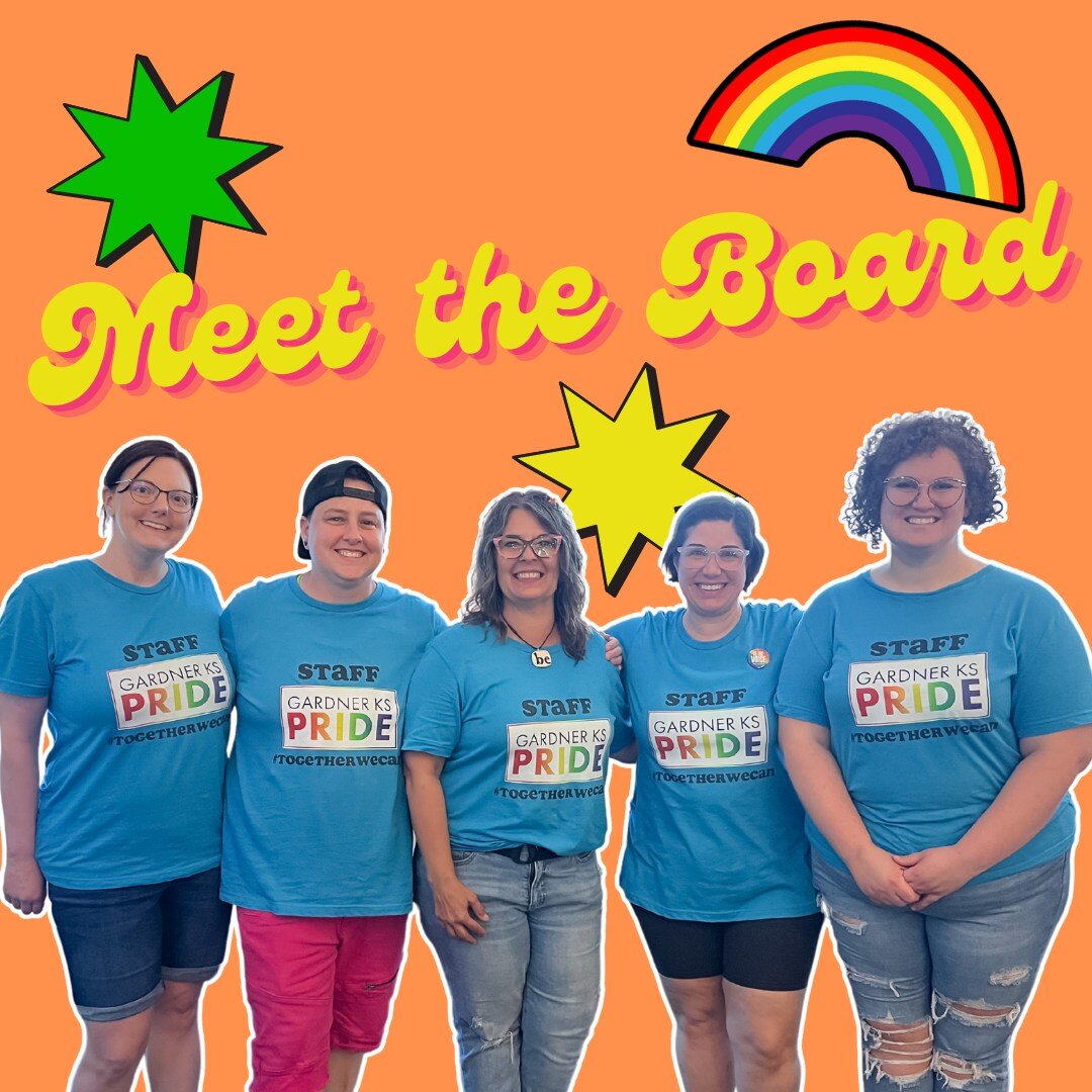 Meet the Gardner KS Pride Executive Board!  Our individual &quot;Why&quot; might differ, but we are ready to uplift the LGBTQ+ community in Gardner and serve the whole Gardner community.  Learn more about us by visiting the link in our bio!