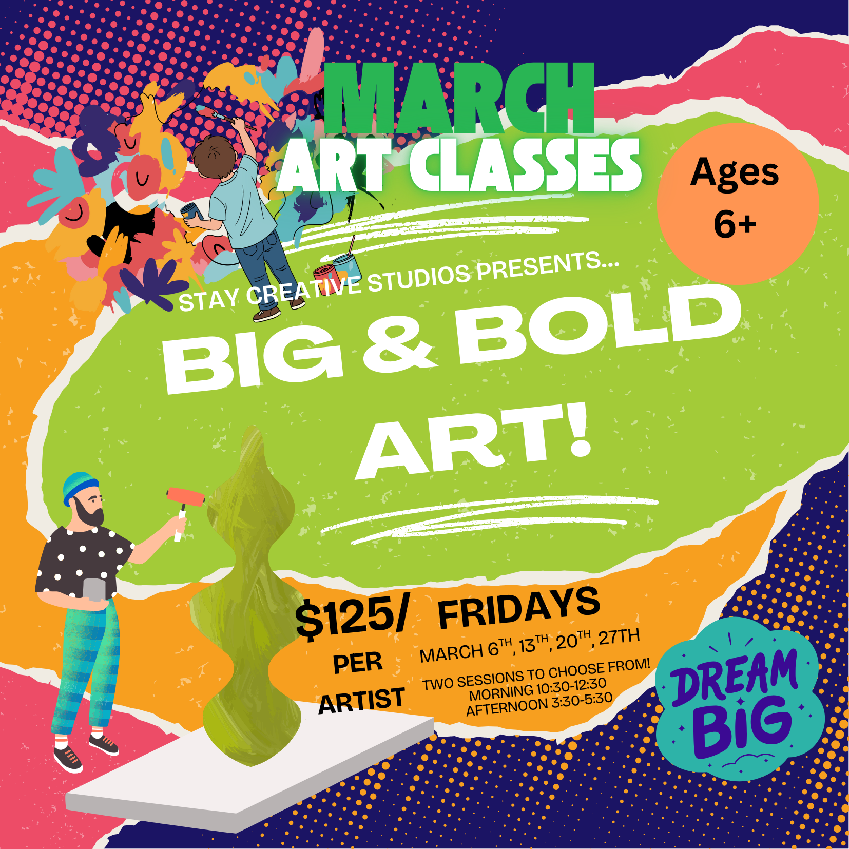 Big & Bold Art! • Fridays, March 6, 13, 20, 27 (2026)