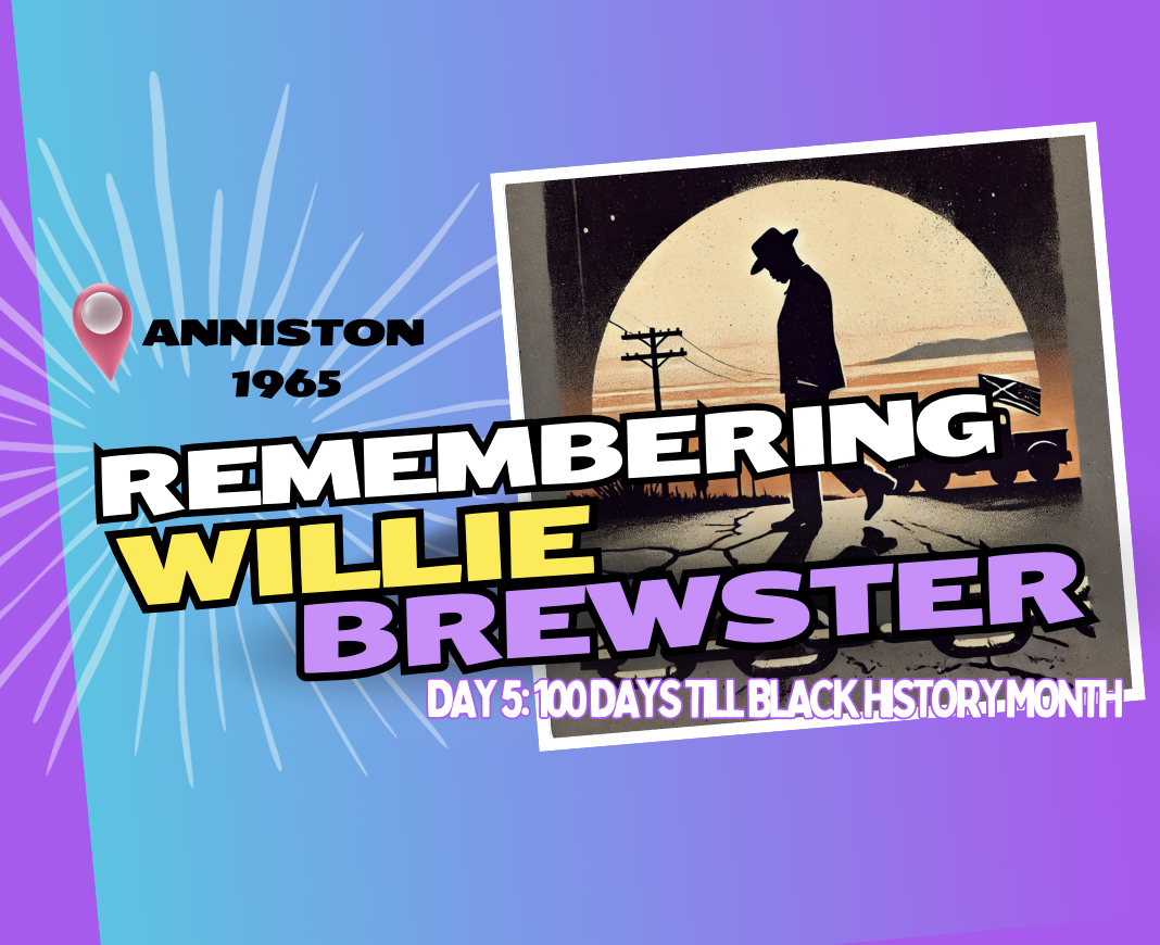 Willie Brewster: A Martyr for Justice