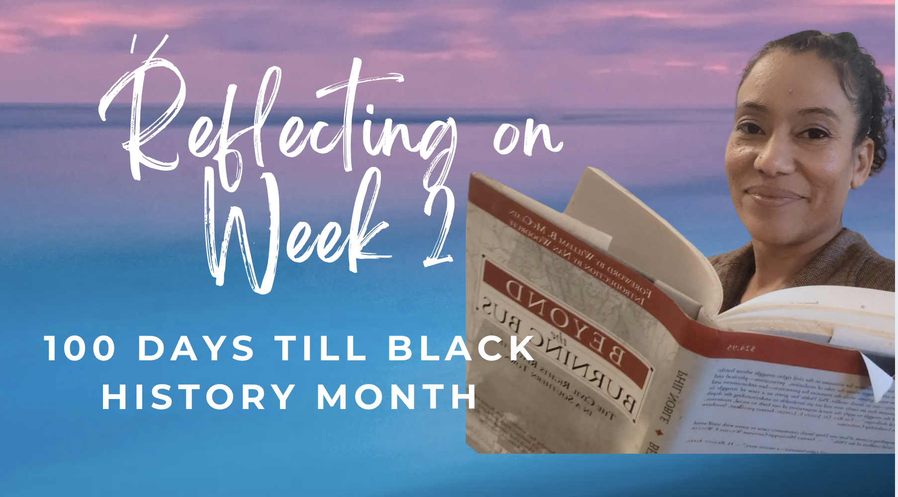 Week 2 Reflection: I’m Not Done with Alabama #100daystillBlackHistoryMonth