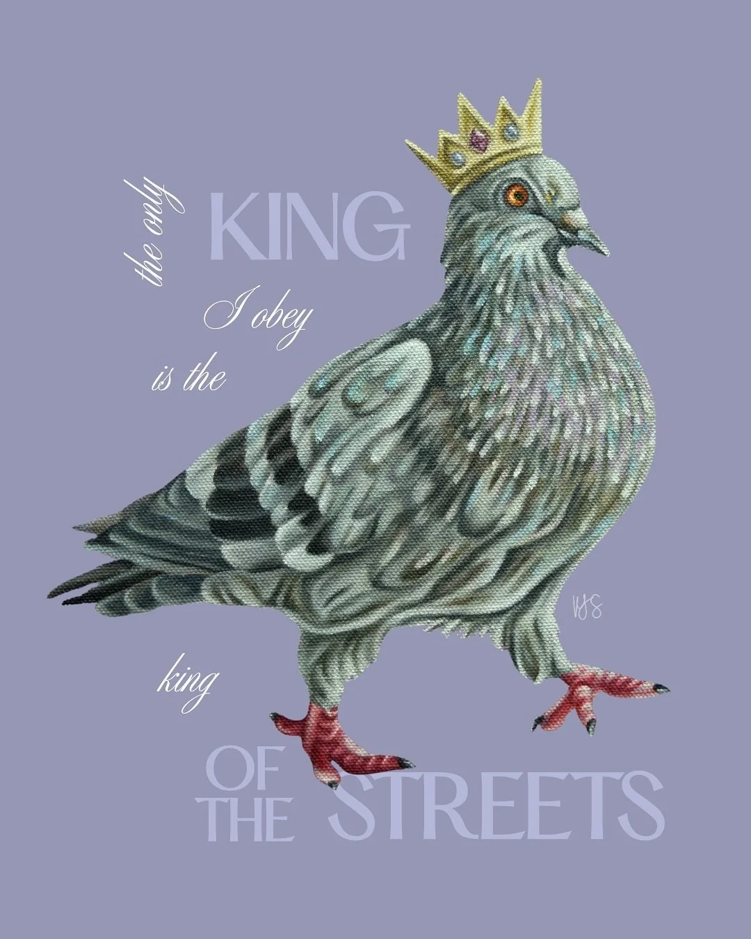 Your favorite bird is here to tell you he&rsquo;s the only man (king) you need. 

Pass it on to another pigeon person 👻

#oilpainting #pigeons #birdpainting #nokings #natureart
