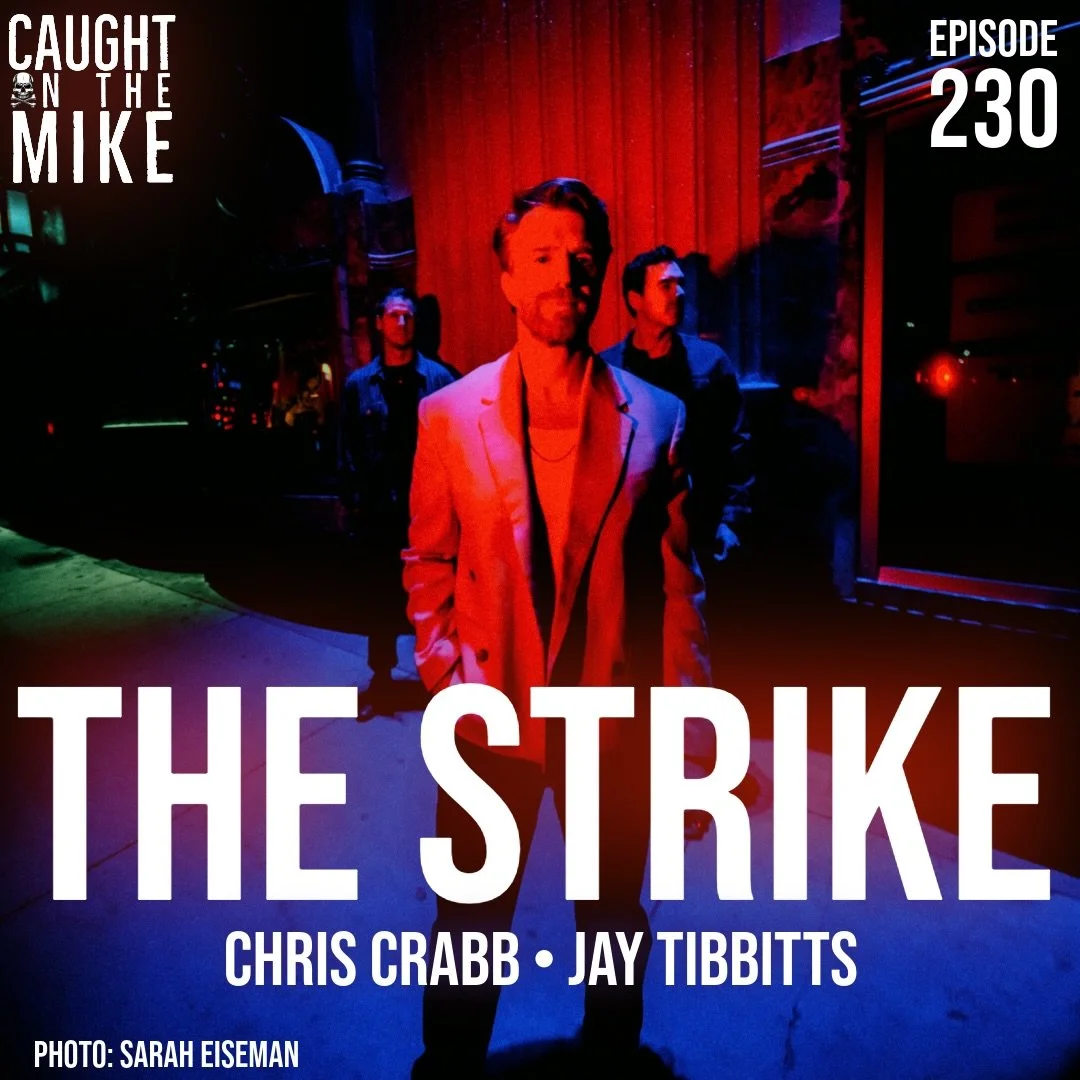 Episode 230: Chris and Jay of The Strike 