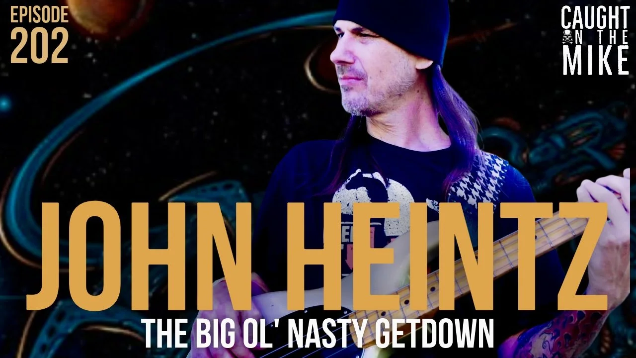 EPISODE 202: JOHN HEINTZ