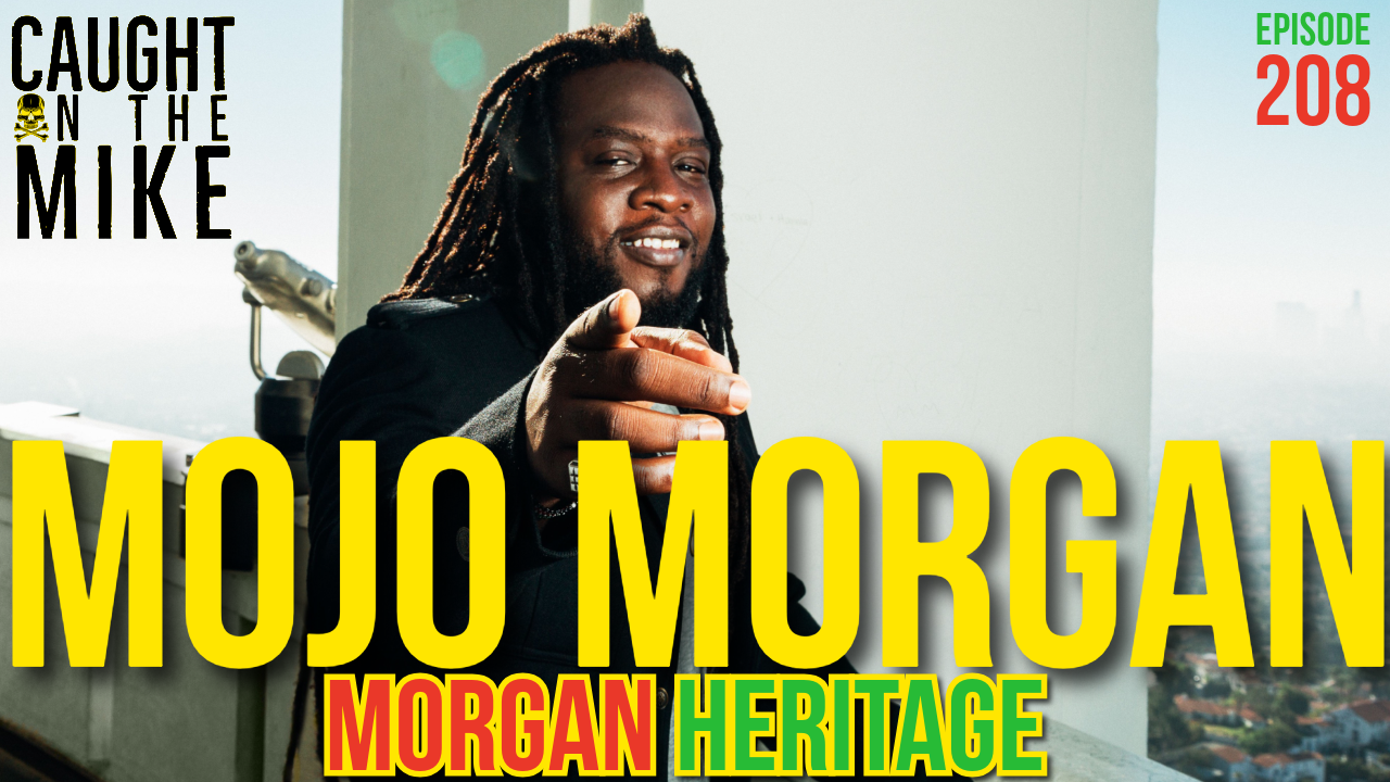 EPISODE 208- MOJO MORGAN 