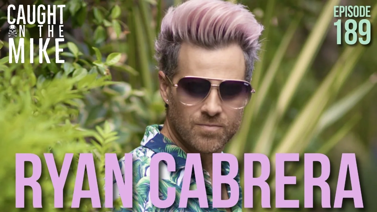 Episode 189- Ryan Cabrera 