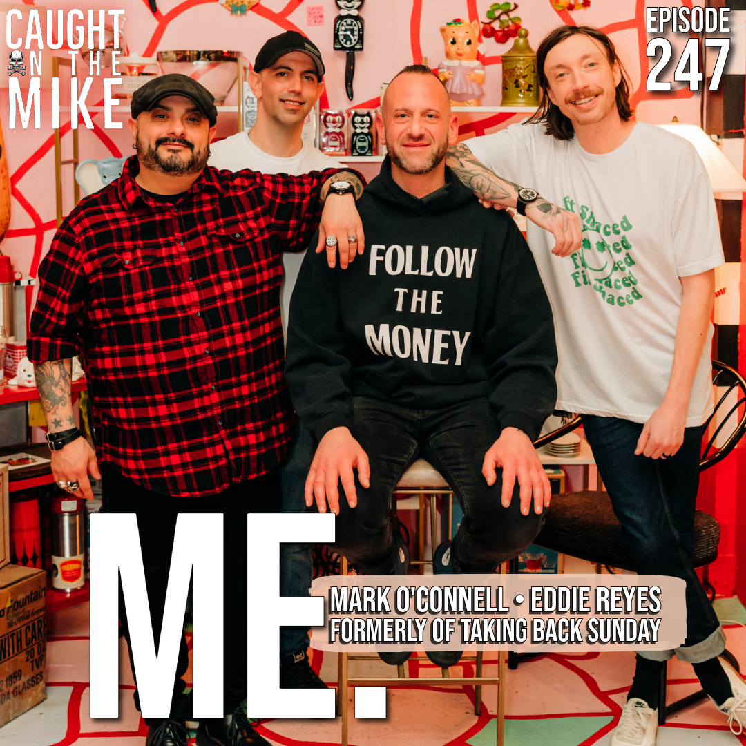 Episode 247- Eddie and Mark of ME. 