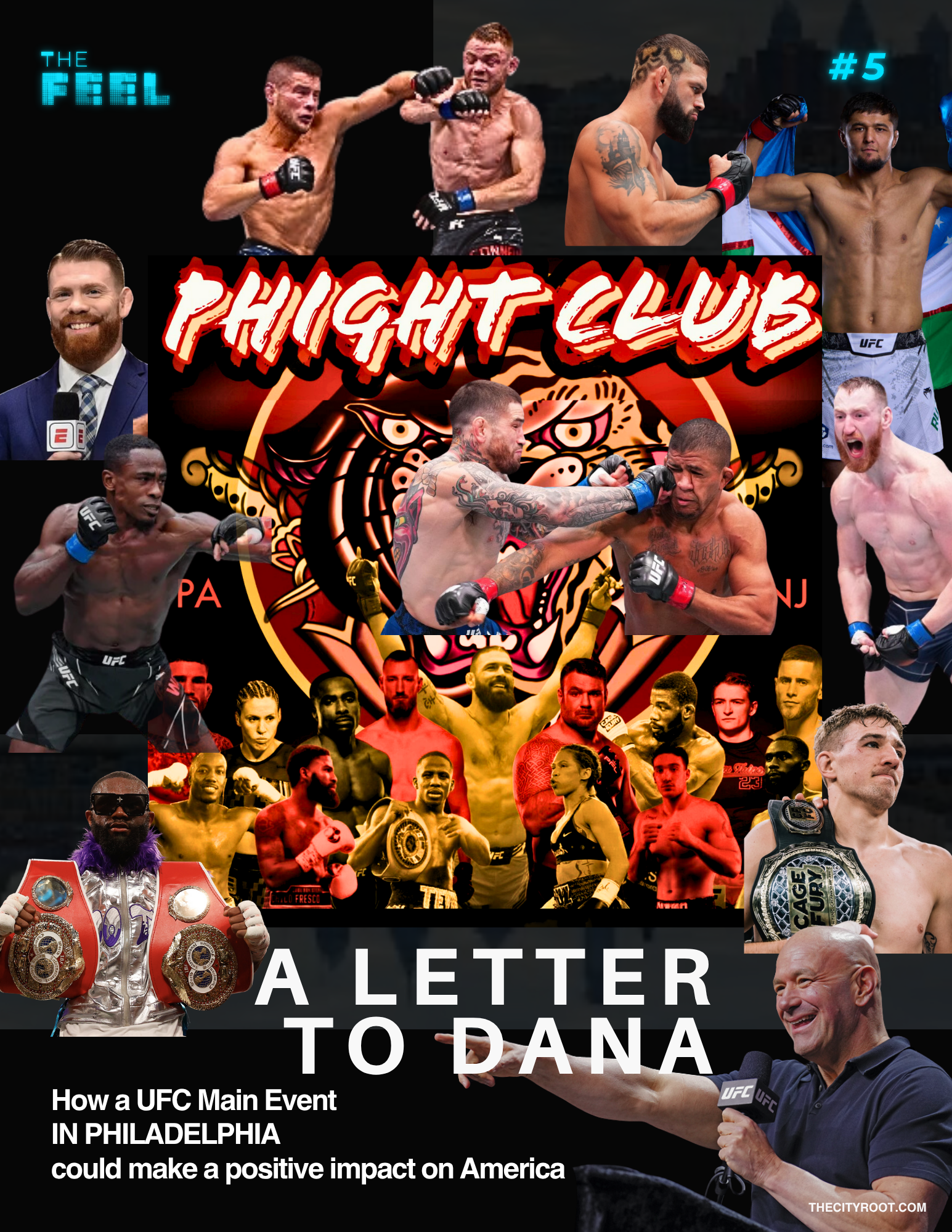 A Letter to Dana White: How A UFC Main Event in Philly Could Make An InterNational Impact
