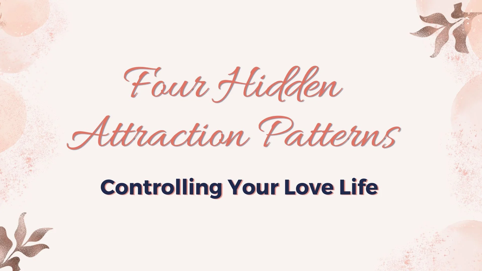The 4 Hidden Relationship Patterns Keeping You Stuck (And How to Shift Them)