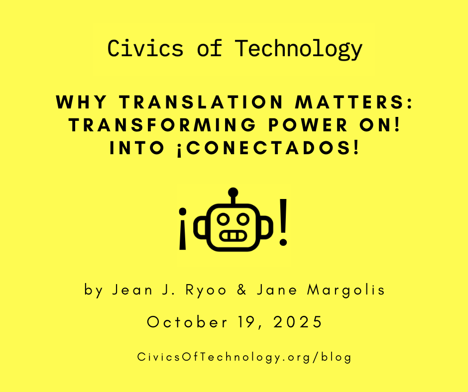 Why Translation Matters: Transforming Power On! Into ¡Conectados!