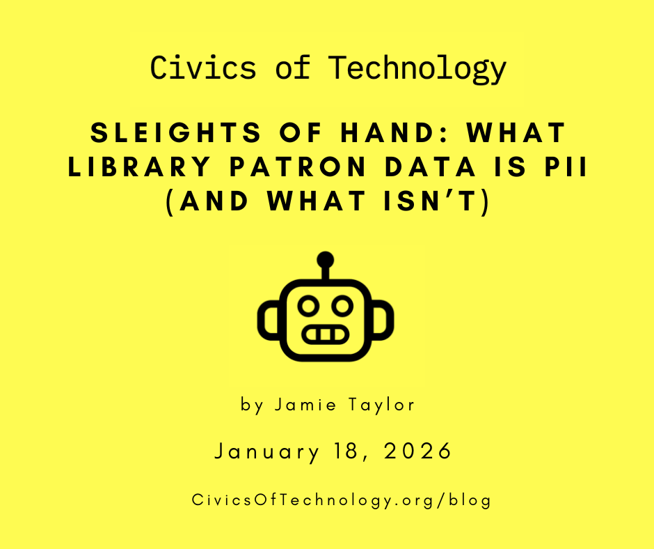 Sleights of hand: What library patron data is PII (and what isn’t)