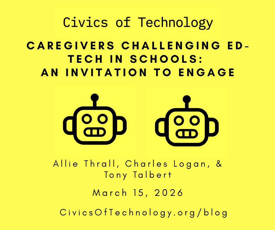 Caregivers Challenging Ed-Tech in Schools:&nbsp;An Invitation to Engage