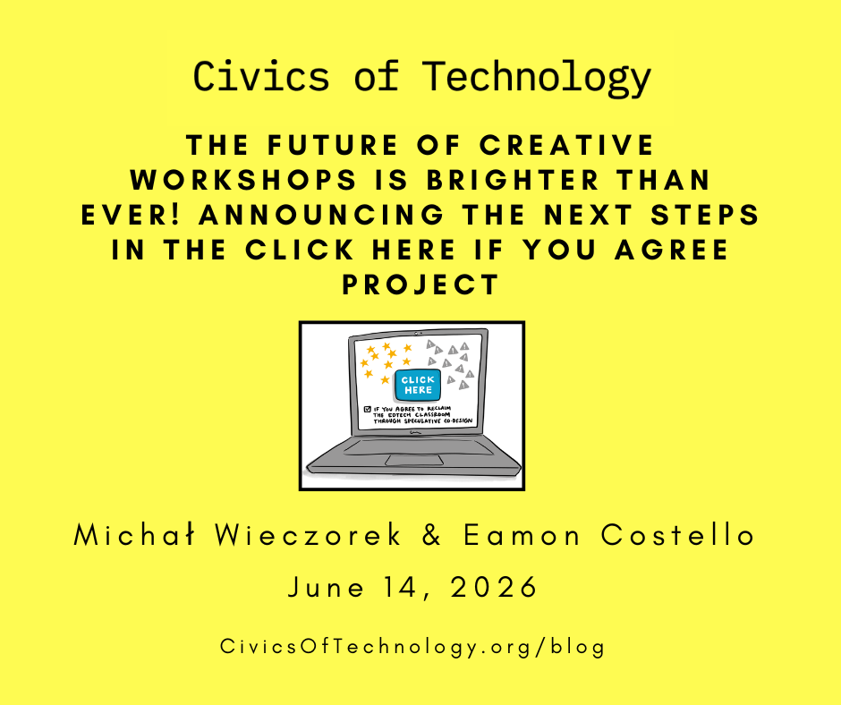 The Future of Creative Workshops is Brighter than Ever!Announcing the Next Steps in the Click Here if You Agree Project