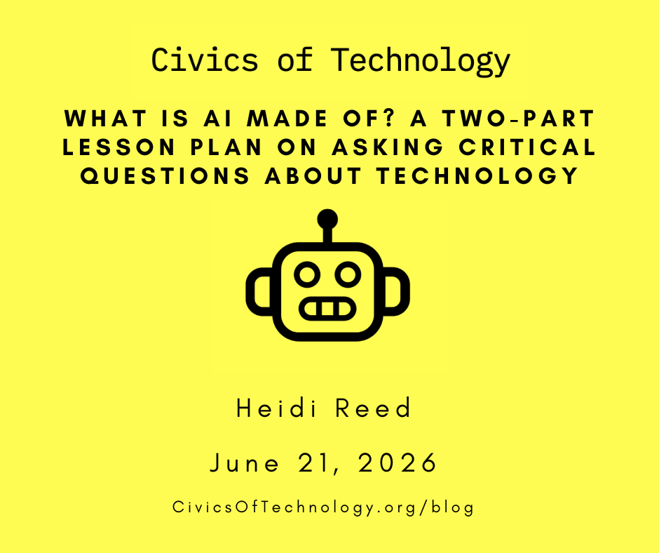 What is AI made of? A two-part lesson plan on asking critical questions about technology