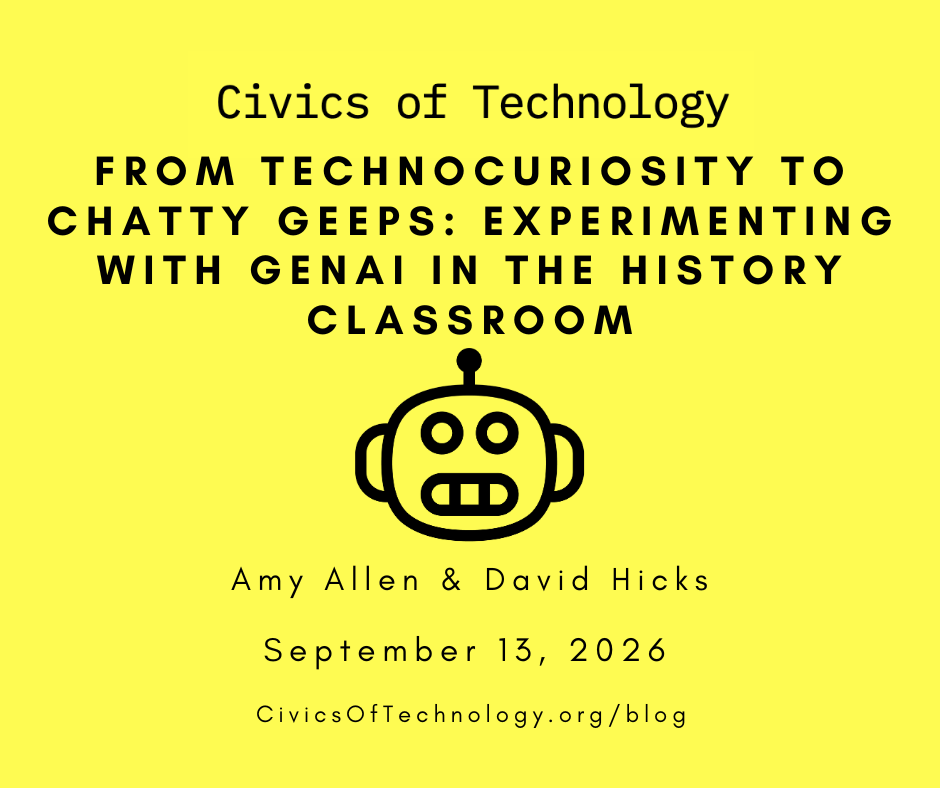 From Technocuriosity to Chatty Geeps: Experimenting with GenAI in the History Classroom