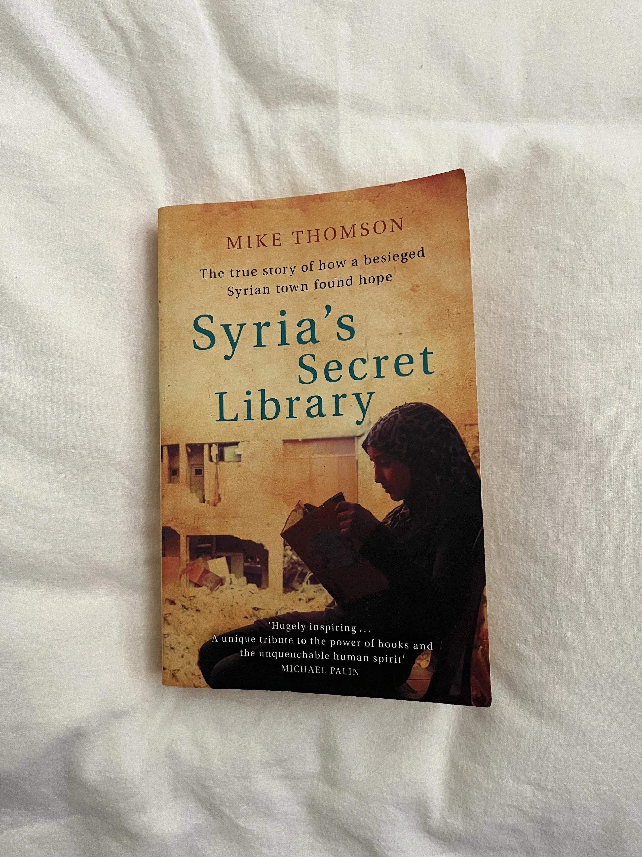 Syria’s Secret Library: The true story of how a besieged Syrian town found hope by Mike Thompson: Book Review