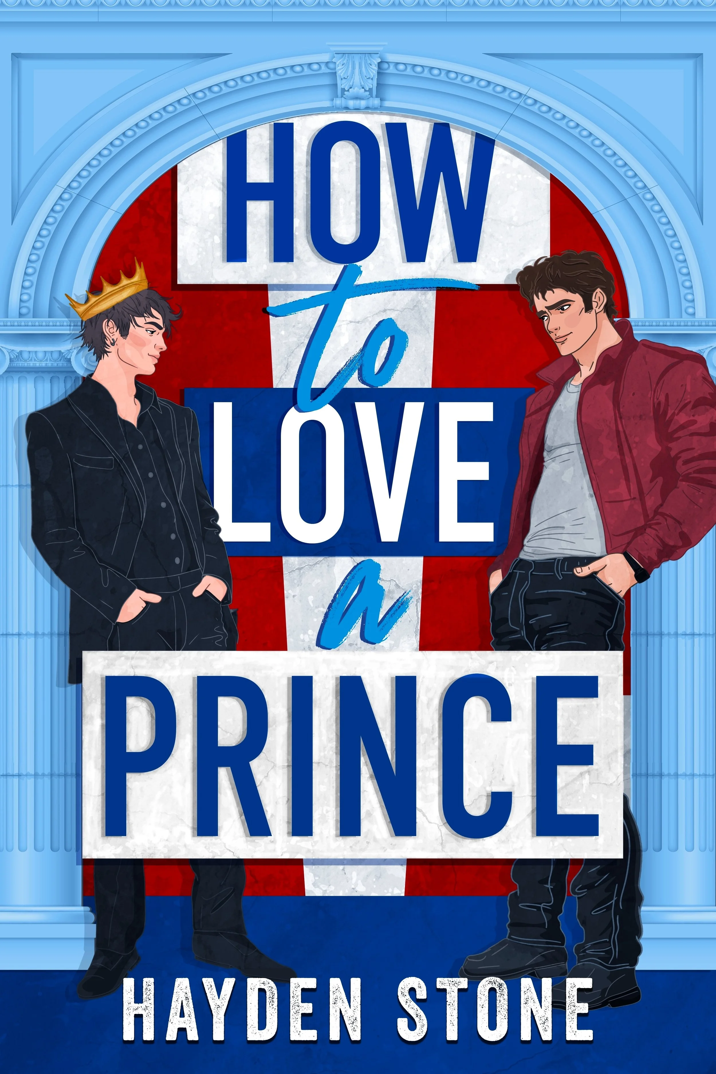 How to Love a Prince by Hayden Stone book cover
