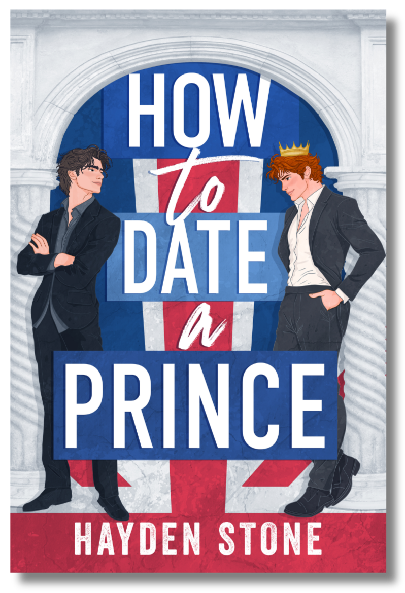 How to Date a Prince by Hayden Stone book cover